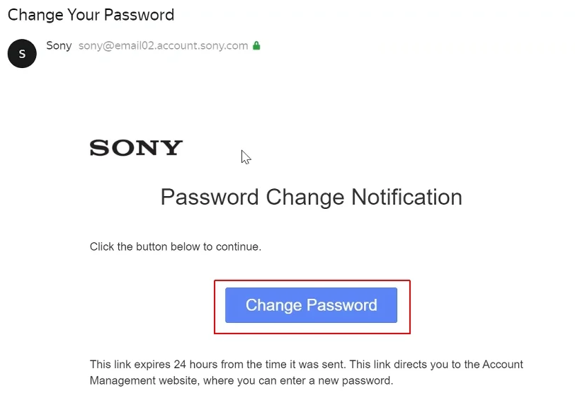 My PlayStation password was changed and I didn't change it, but it